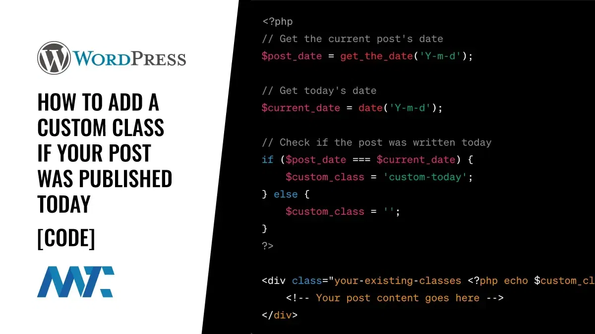 WordPress: Add A Custom Class If The Post Was Published Today 1 Wordpress custom class for today