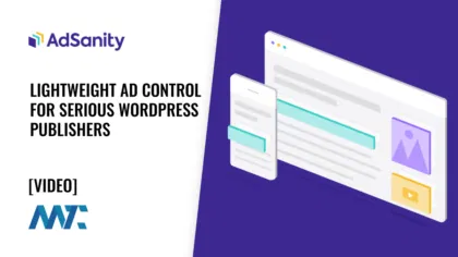 AdSanity: Lightweight Ad Control for Serious WordPress Publishers 1 AdSanity: Make Money Advertising on Your WordPress Site