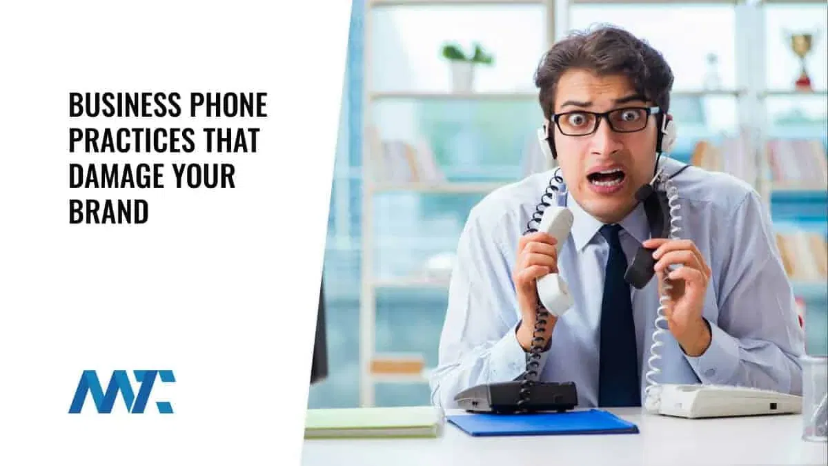 Five Business Phone Practices That Damage Your Brand 1 Business Phone Poor Practices