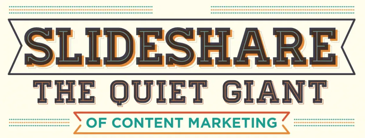 Slideshare - Quiet Giant of Content Marketing 1 slideshare quiet giant