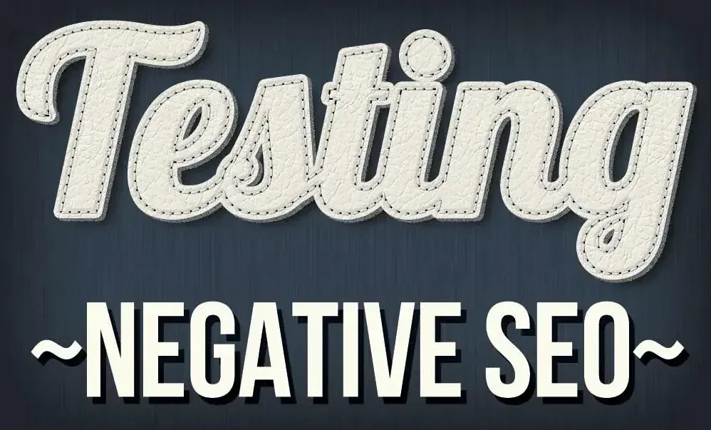 Negative SEO Works! 1 testing negative seo