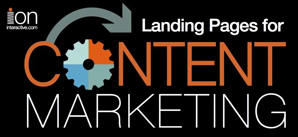 Ideas for Turning Content into Conversions 1 landing pages for content marketing
