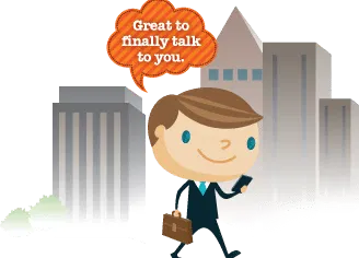 Tickle & Woo Your Prospects! 1 great to finally talk to you