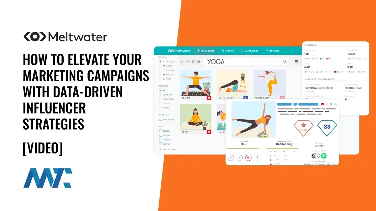 Meltwater: How To Elevate Your Marketing Campaigns with Data-Driven Influencer Strategies 1 Meltwater: Data-driven social media influencer strategies