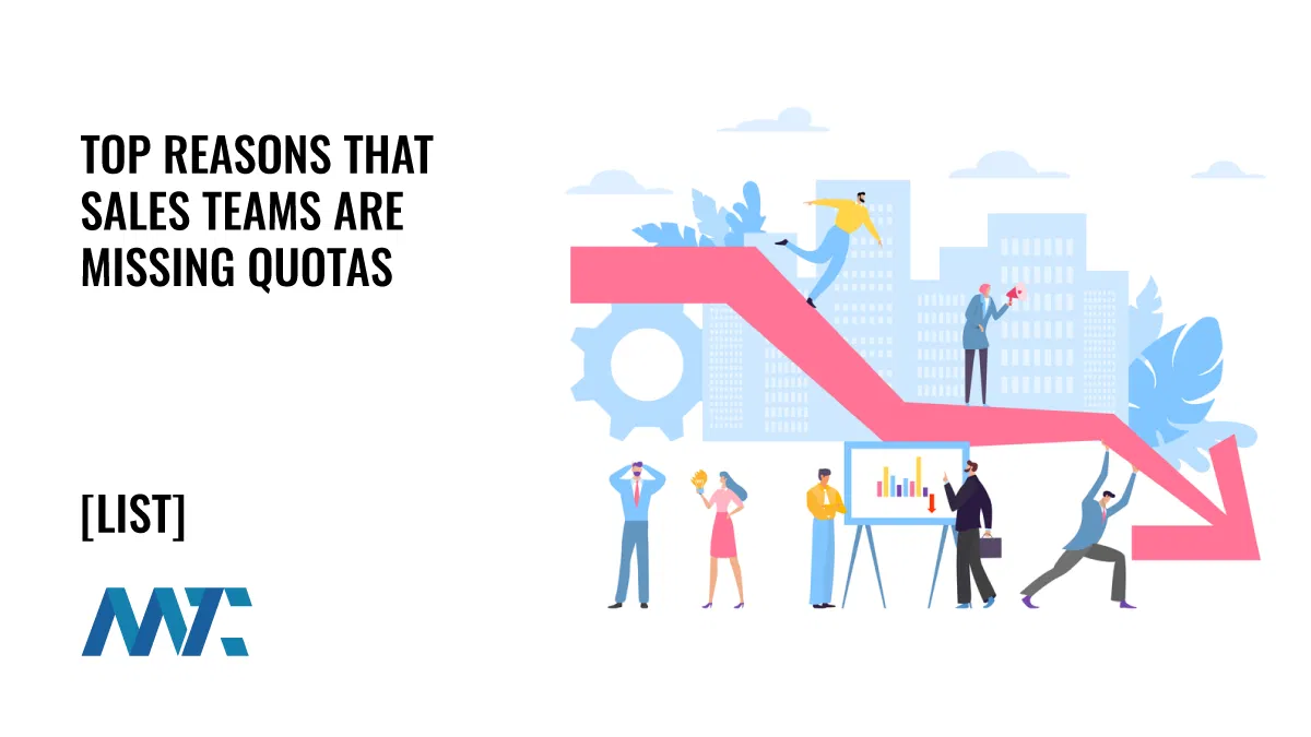 7 Reasons That Sales Teams Are Missing Quotas in 2025 1 Reasons why sales teams are missing quotas