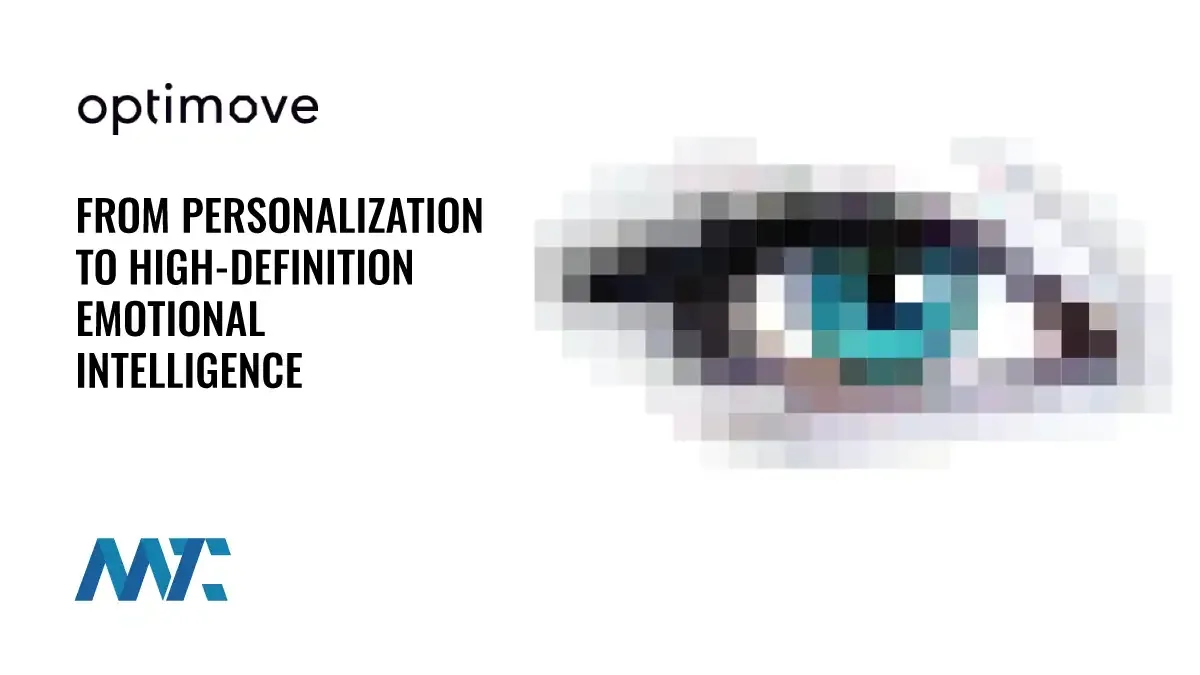 From Personalization to High-Definition Emotional Intelligence 1 From Personalization to High-Definition Emotional Intelligence