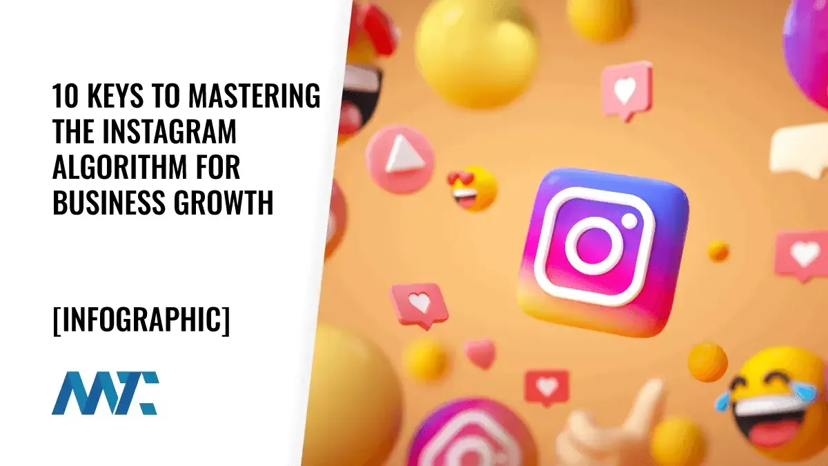 10 Keys to Mastering the Instagram Algorithm for Business Growth in 2025 1 Instagram Algorithm: Keys to Growing Your Engagement