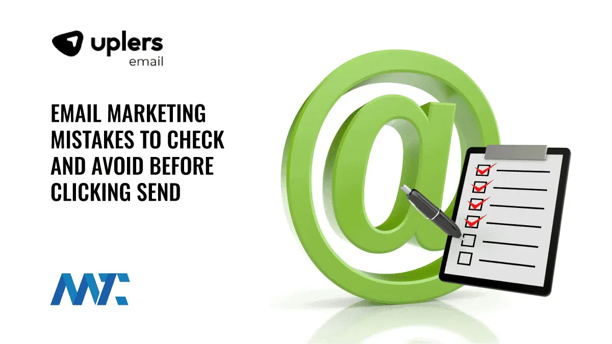 40 Email Marketing Mistakes To Check And Avoid Before Clicking Send 1 Email Marketing Mistakes to Check and Avoid Checklist