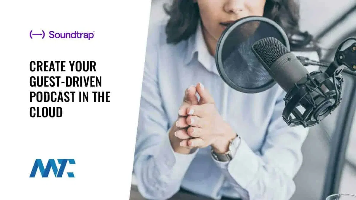 Soundtrap: Create Your Guest-Driven Podcast in the Cloud 1 soundtrap cloud podcasting recording editing platform