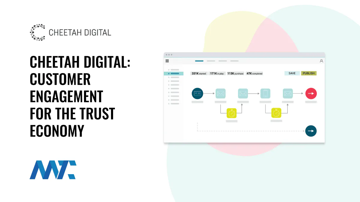 Cheetah Digital: How to Engage Customers In The Trust Economy 1 Cheetah Digital