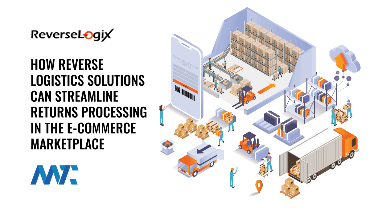How Reverse Logistics Solutions Can Streamline Returns Processing in the E-Commerce Marketplace 1 Returns Management System