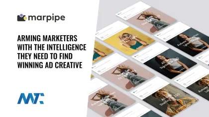 Marpipe: Arming Marketers With The Intelligence They Need To Test And Find Winning Ad Creative 1 Marpipe Automated Multivariate Testing for Ad Creative