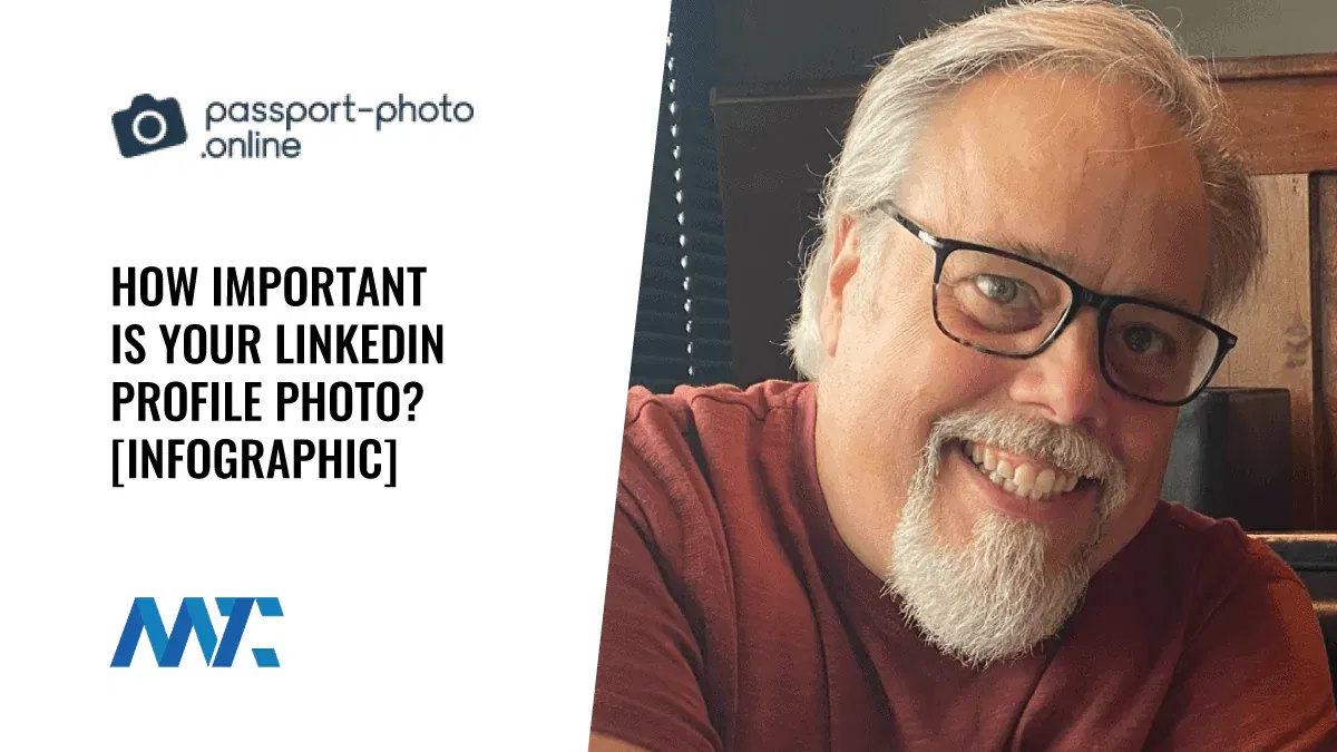 How Important Is Your LinkedIn Profile Photo? 1 How Important Is Your LinkedIn Profile Photo?