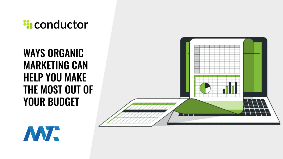 3 Ways Organic Marketing Can Help You Make The Most Out Of Your Budget In 2022 1 The Impact of Search Engine Optimization on Marketing Budgets