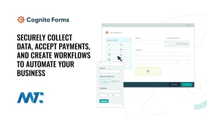 Cognito Forms: Securely Collect Data, Accept Payments, and Create Workflows to Automate Your Business 1 Cognito Forms: Secure Online Form Builder
