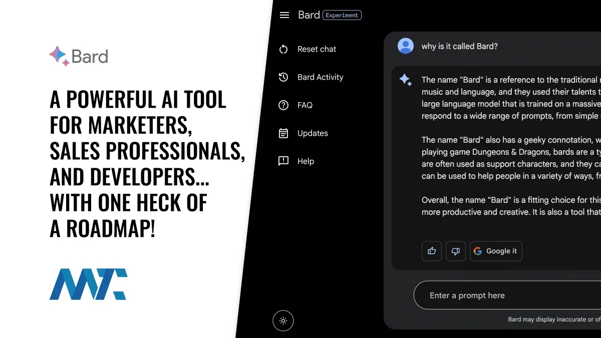 Google Bard: A Powerful AI Tool for Marketers, Sales Professionals, and Developers... With One Heck Of A Roadmap! 1 Google Bard - How Sales, Marketing, and Developers can Write Content and Code with AI