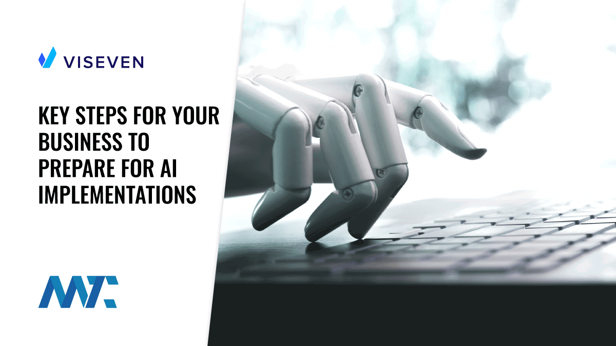 Getting Your Business Ready For AI Implementations: 5 Key Steps To Follow 1 Key steps for AI implementation in your business