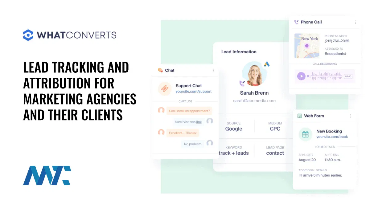 WhatConverts: Lead Tracking and Attribution for Marketing Agencies and Their Clients 1 WhatConverts Lead Tracking and Attribution for Agencies