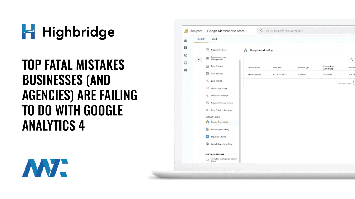 The Top 16 Fatal Mistakes Businesses (And Agencies) Are Failing To Do With Google Analytics 4 1 Google Analytics 4 Implementation Mistakes