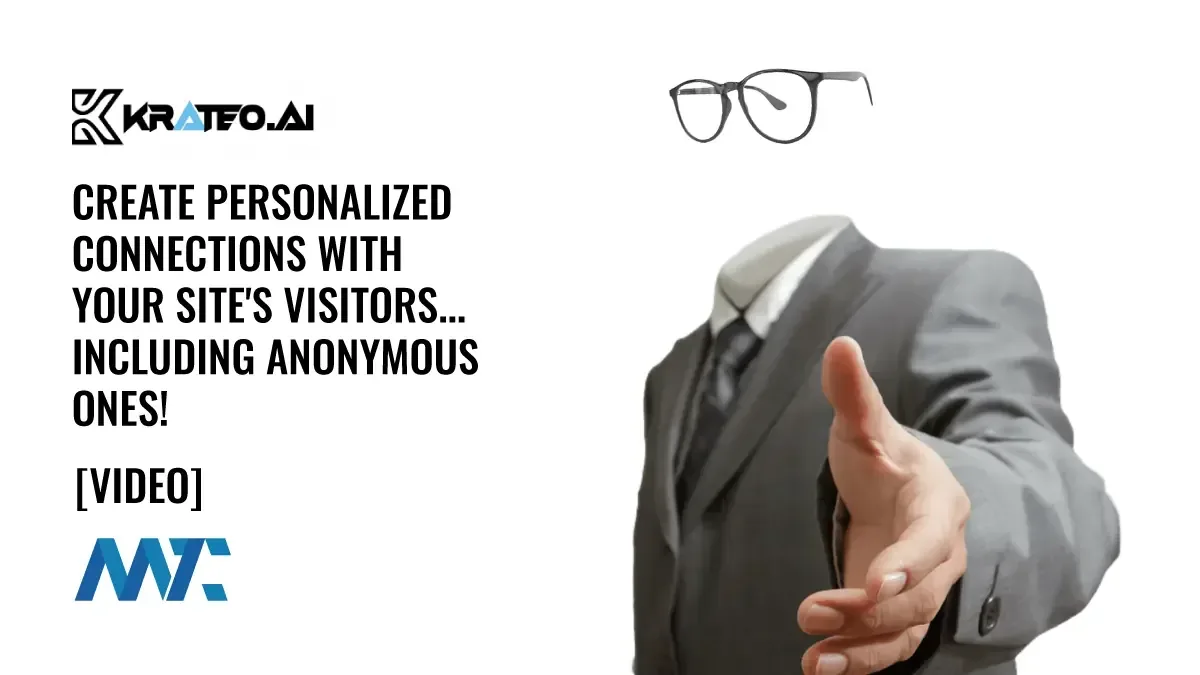 KRATEO.AI: Identify and Create More Personalized Connections With Your Site's Visitors... Including Anonymous Ones! 1 KRATEO.AI - Anonymous Visitors and Generative AI Insight Platform