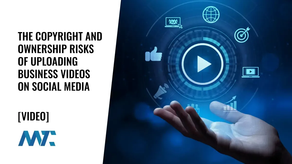 Navigating Copyright and Ownership: The Risks and Alternatives for Brands Uploading Videos on Social Media Platforms 1 Navigating Copyright and Ownership: The Risks and Alternatives for Brands Uploading Videos on Social Media Platforms