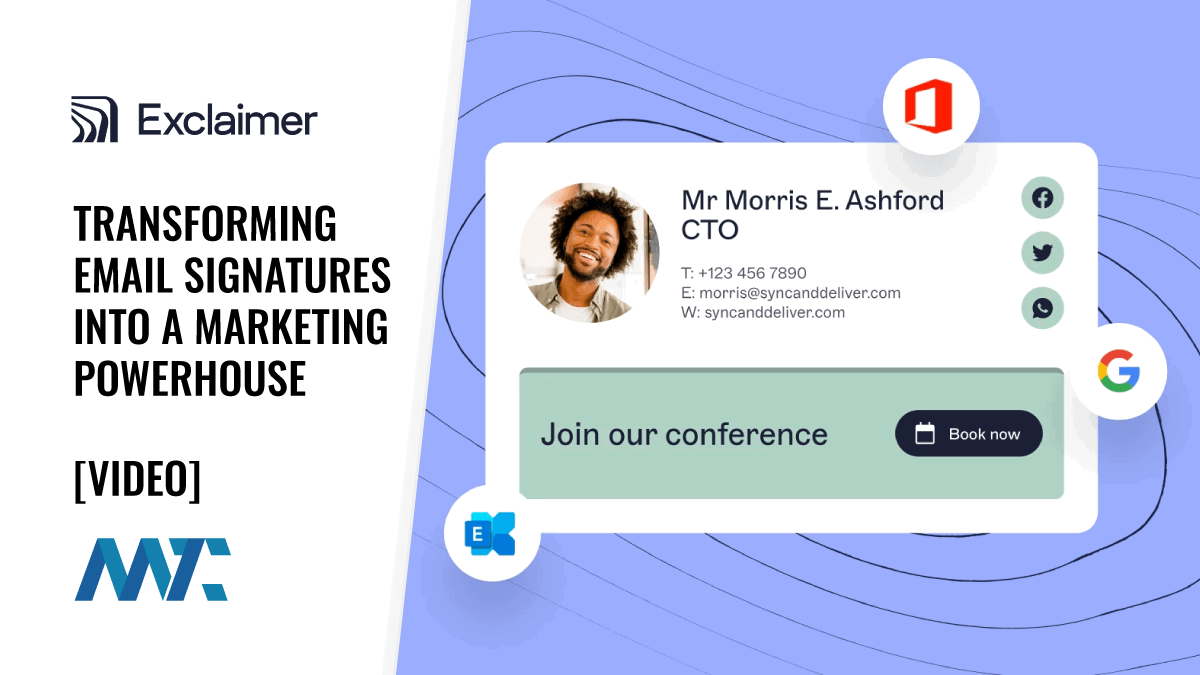 Exclaimer: Transforming Email Signatures Into A Marketing Powerhouse 1 Exclaimer: Email Signature Management Platform