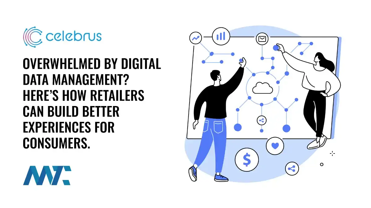Overwhelmed By Digital Data Management? Here’s How Retailers Can Build Better Experiences For Consumers 1 better data management for retailers