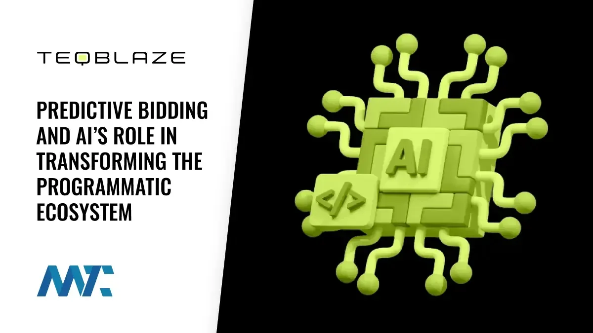Predictive Bidding and AI’s Role in Transforming the Programmatic Ecosystem 1 Predictive Bidding and AI’s Role in Transforming the Programmatic Ecosystem