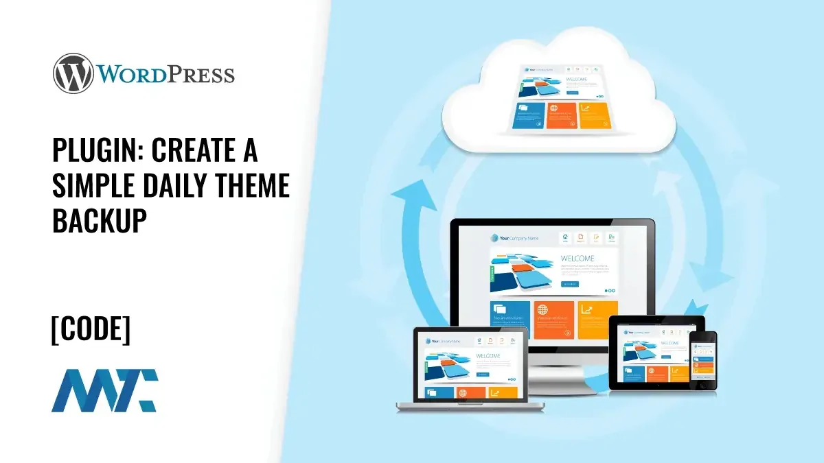 WordPress Plugin: Create a Simple Daily Theme Backup 1 WordPress: Simple Daily Active Theme Backup