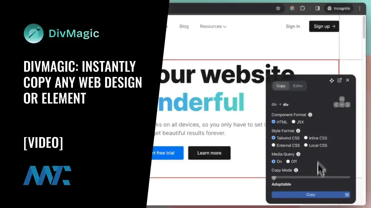 DivMagic: Instantly Copy Any Web Design, Layout, Or Element 1 DivMagic: Copy Any Website Design, Layout, or Element