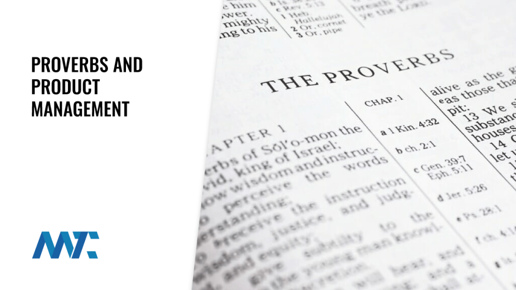 Proverbs and Product Management