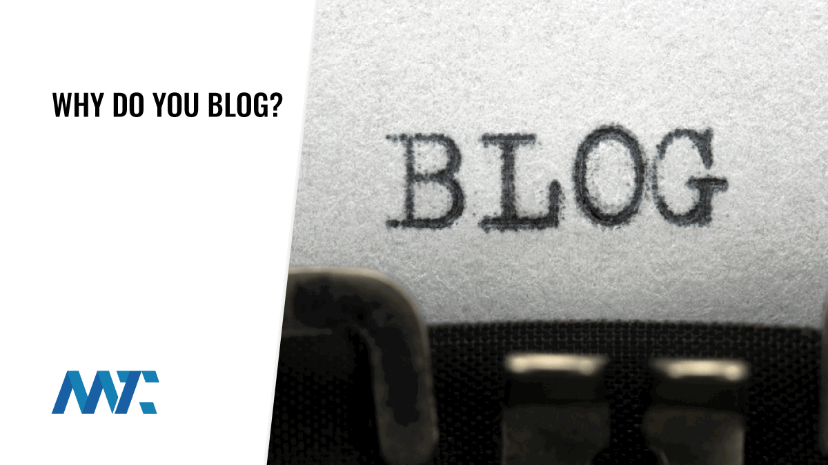 Why Do You Blog? 1 Why Do You Blog?