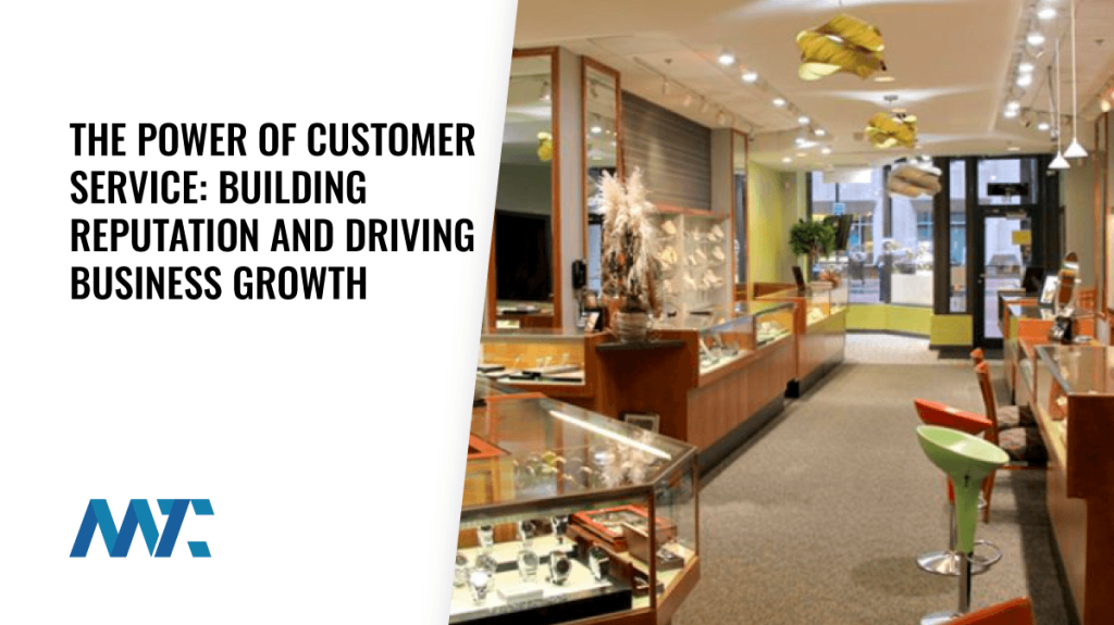 Customer Service Impact on Marketing and Business Growth
