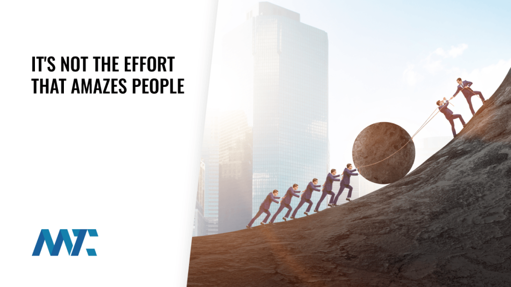 Technology: Effort vs. Value and Communicating