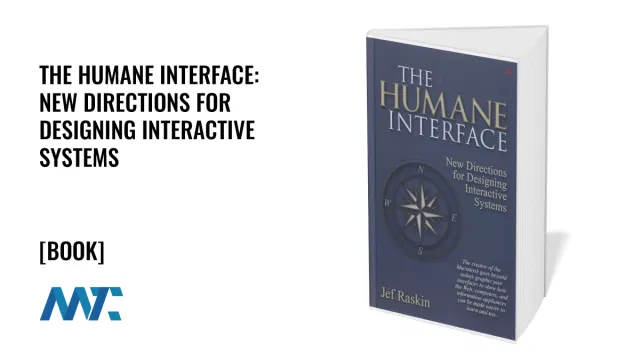 The Humane Interface: New Directions for Designing Interactive Systems
