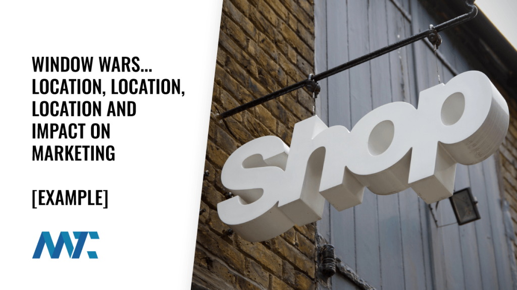 Location Marketing: Retail Window Wars