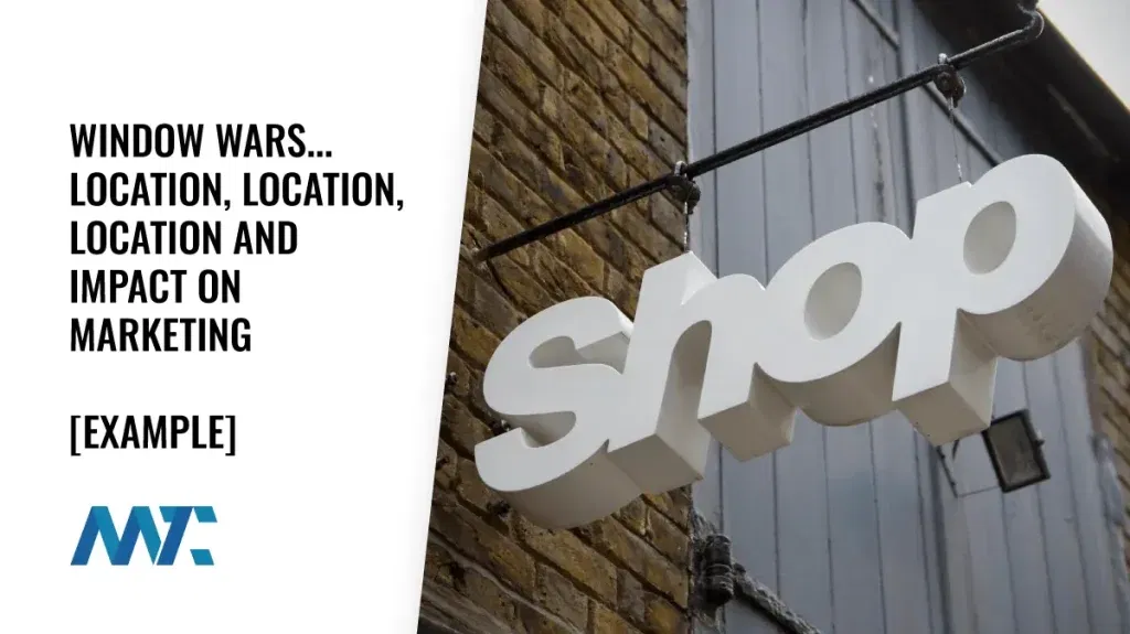 Location Marketing: Retail Window Wars