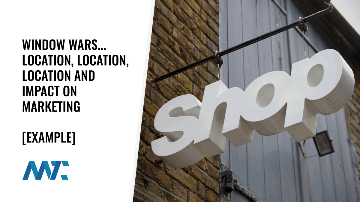 Location Marketing: Retail Window Wars