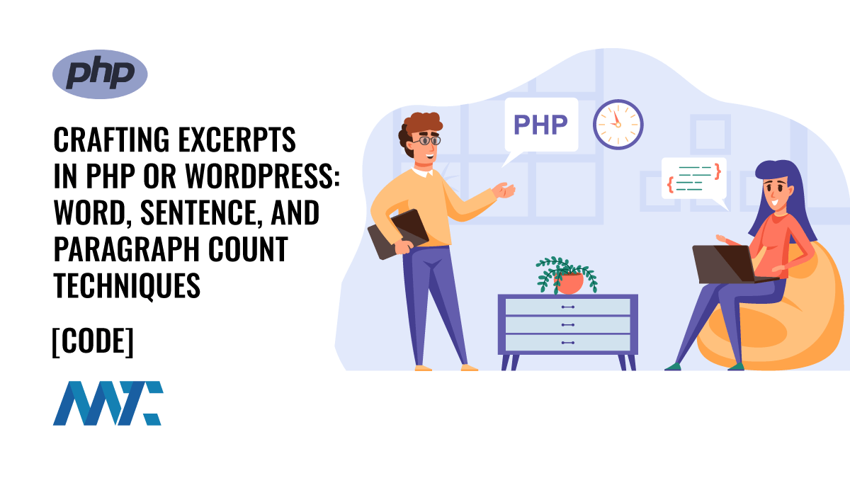 PHP Excerpts: Character, Word, Sentence, Paragraph, and WordPress API Excerpts