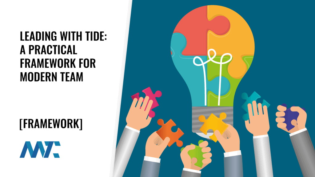 Leading with TIDE: A Practical Framework for Modern Team Management