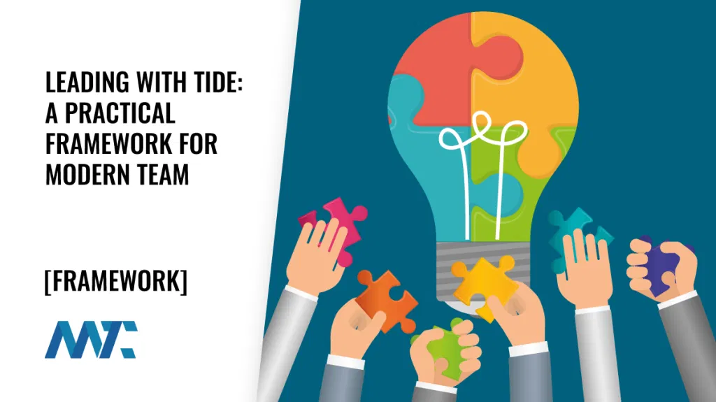 Leading with TIDE: A Practical Framework for Modern Team Management