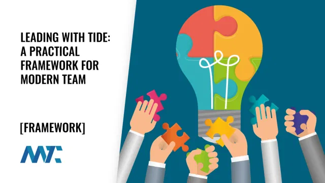 Leading with TIDE: A Practical Framework for Modern Team Management