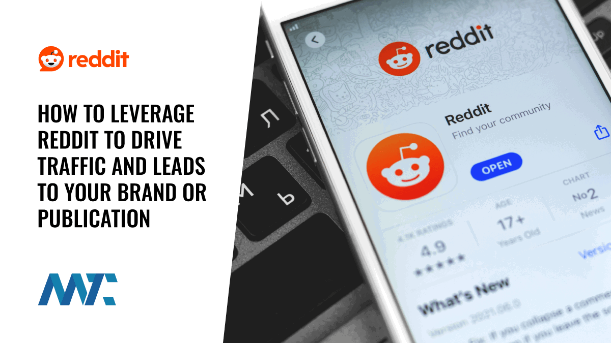 How To Leverage Reddit to Drive Traffic And Leads to Your Brand or Publication 1 Reddit Marketing Strategy