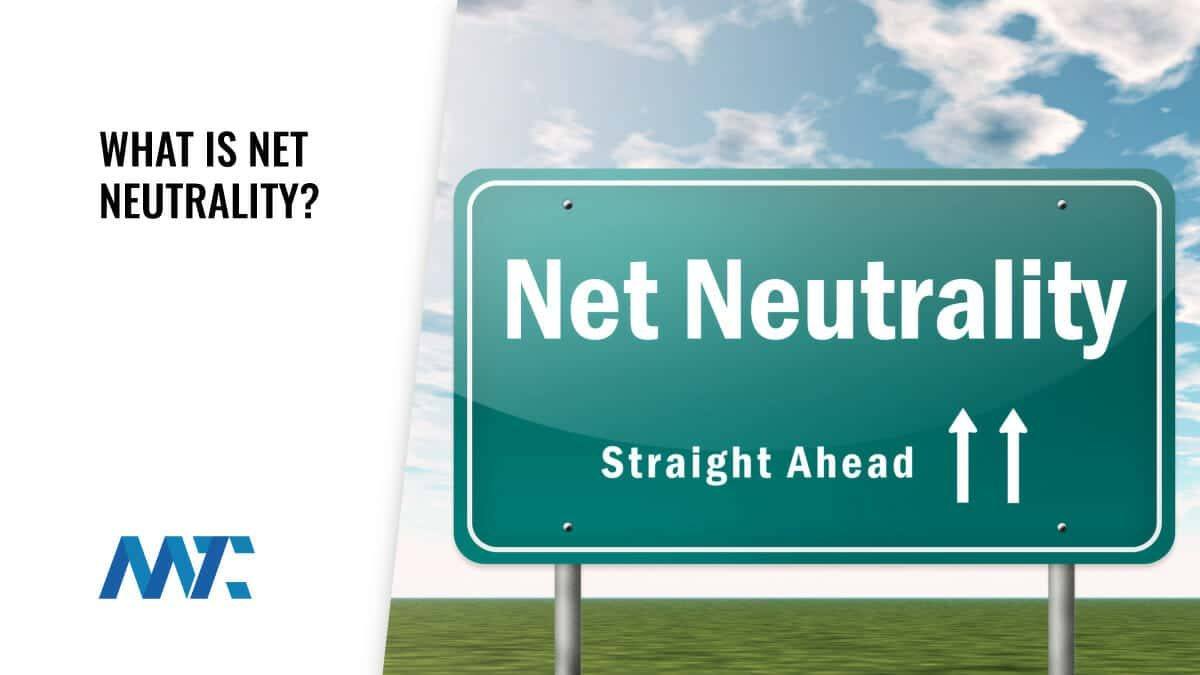 What is net neutrality?
