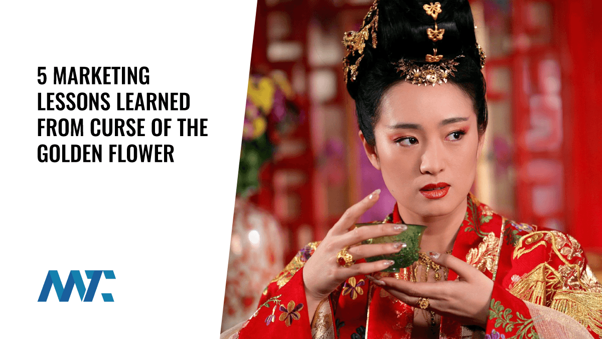 Marketing Lessons from Curse of the Golden Flower