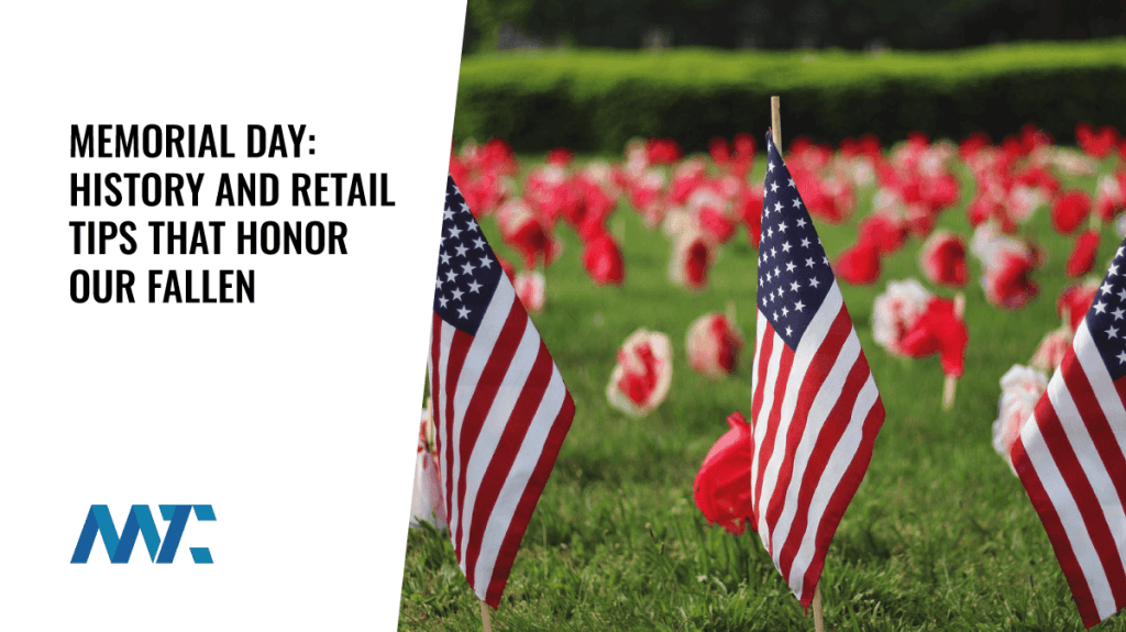 Memorial Day: History and Retail Sales Tips