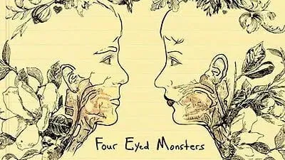 four eyed monsters