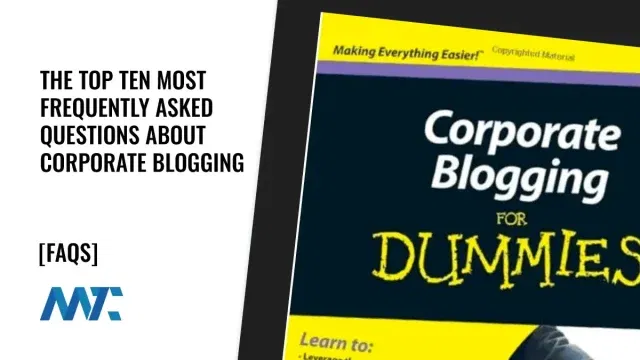Corporate Blogging FAQs