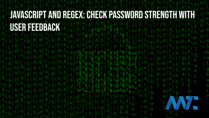 Check Password Strength with JavaScript and Regular Expressions