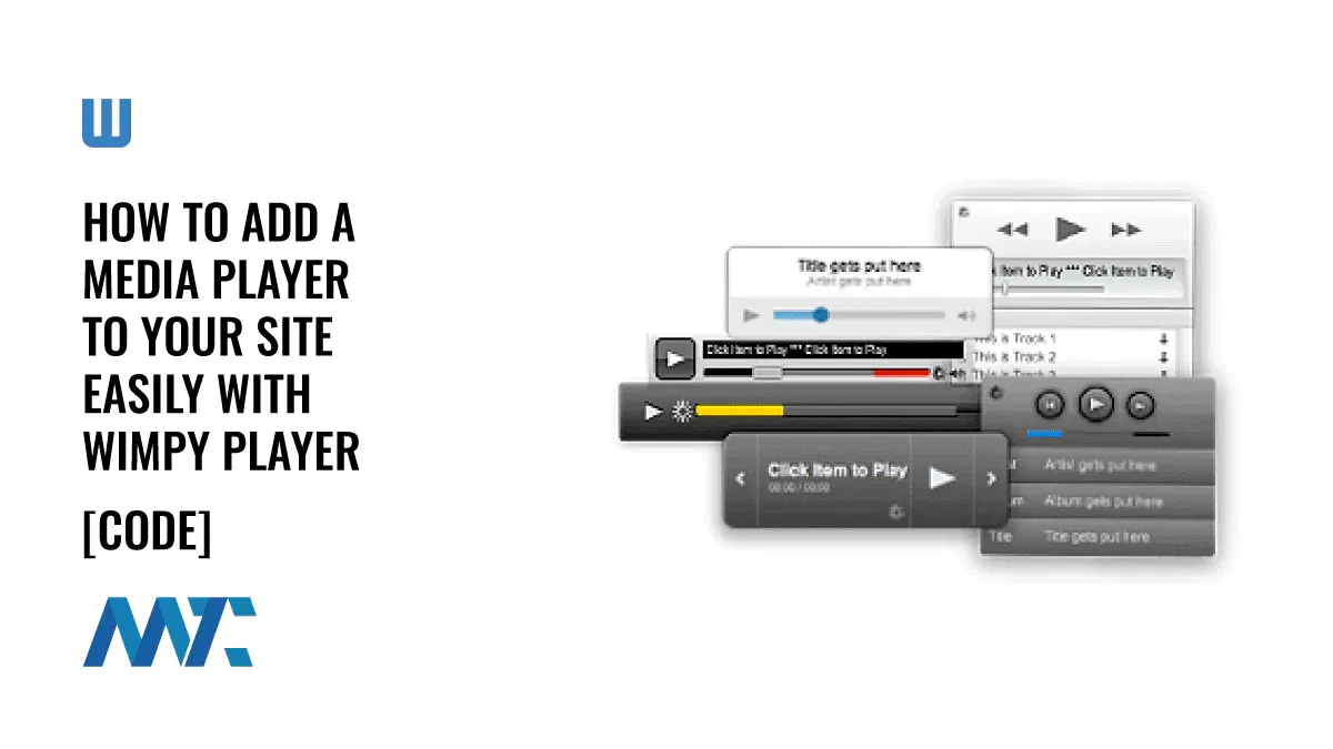 HTML5 and CSS3 Audio and Video Player: Wimpy Player